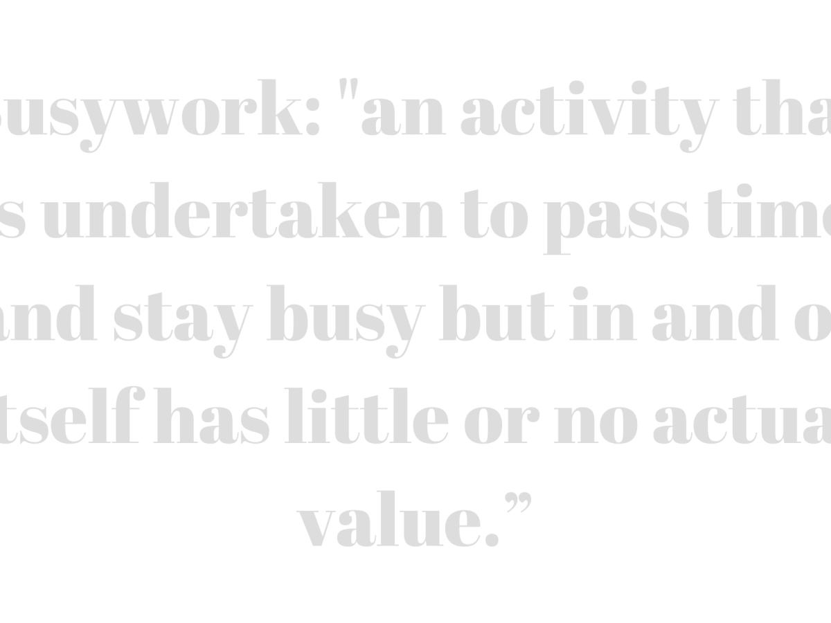 Busywork and the Consequences of Low Expectations Part&nbsp;1